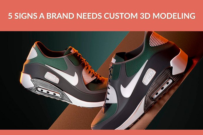 When Product Brands Need 3D Modeling Services